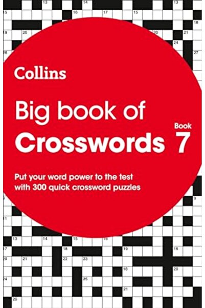 Harper Collins Big Book of Crosswords 7: 300 quick crossword puzzles (Collins...