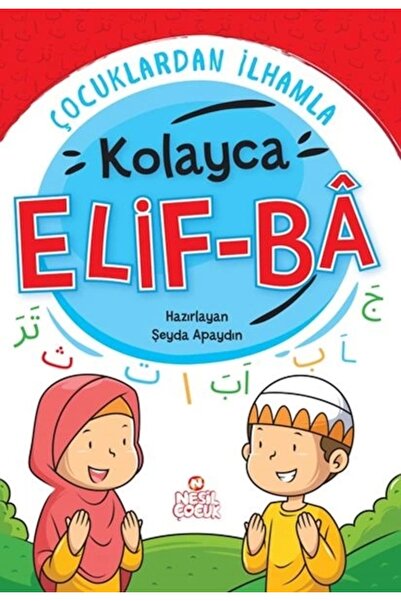Nesil Çocuk Yayınları Çocuklardan İlhamla Kolayca Elif