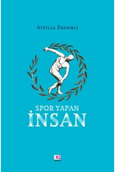 E yayınları Spor Yapan Insan