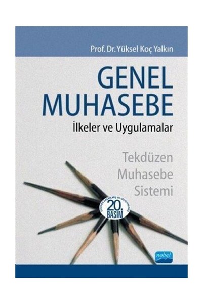 Nobel Akademik Yayıncılık Genel Muhasebe /Yüksel Koç Yalkın