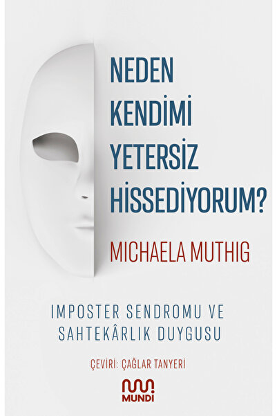 MUNDİ Neden Kendimi Yetersiz Hissediyorum?
