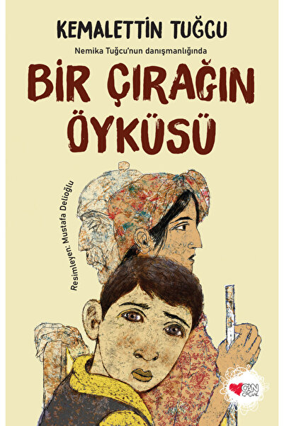 Can Çocuk Bir Çırağın Öyküsü