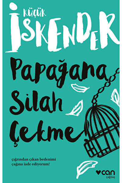 Can Yayınları Papağana Silah Çekme!
