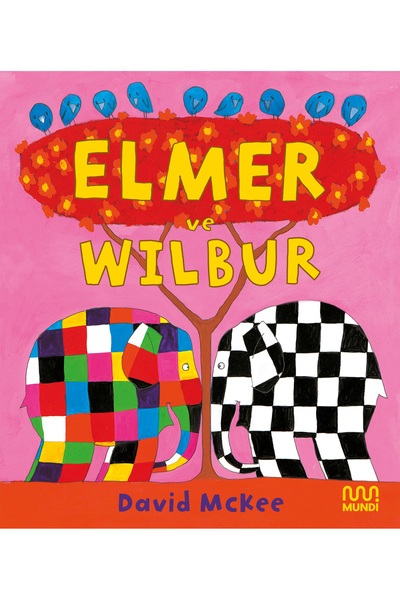 MUNDİ Elmer ve Wilbur