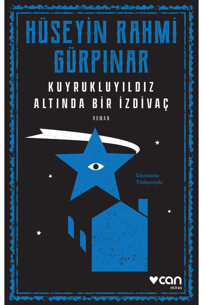 Can Yayınları Kuyrukluyıldız Altında Bir İzdivaç (Günümüz Türkçesiyle)