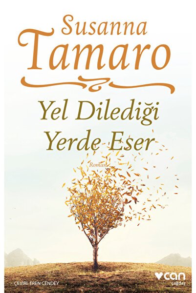 CAN Yel Dilediği Yerde Eser
