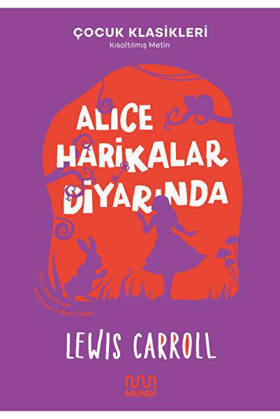 MUNDİ Alice Harikalar Diyarında