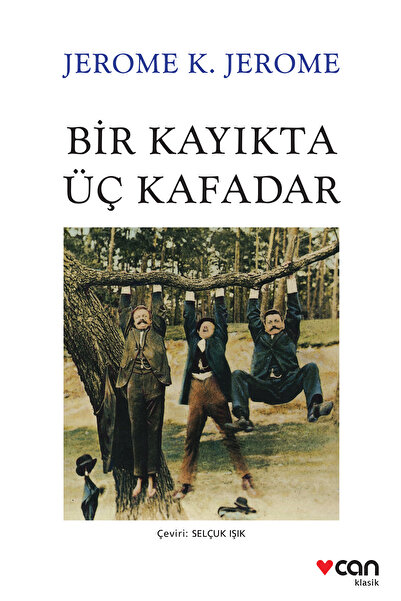 Can Yayınları Bir Kayıkta Üç Kafadar