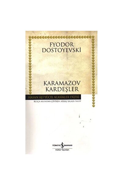 TÜRKİYE İŞ BANKASI KÜLTÜR YAYINLARI Karamazov Kardeşler