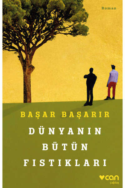 Can Yayınları Dünyanın Bütün Fıstıkları Başar Başarır