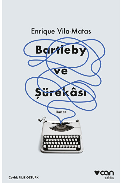 CAN Bartleby Ve Şürekası