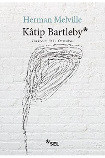 Sel Yayıncılık Katip Bartleby