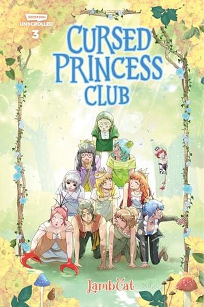 Macmillan Distribution Cursed Princess Club Volume Three A Webtoon Unscrolled Graphic Novel