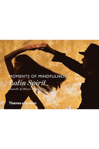 Hachette Moments Of Mindfulness Latin Spirit