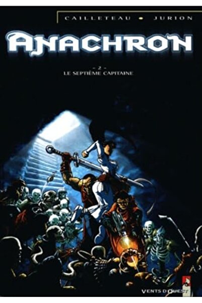 Hachette Anachron Tome 2 Le Septieme Capitaine
