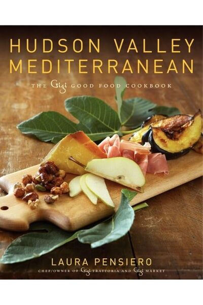 Harper Collins كتاب الطبخ Gigi Good Food للمأكولات المتوسطية في وادي هدسون
