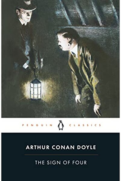 Penguin Random House The Sign Of Four Penguin Classics