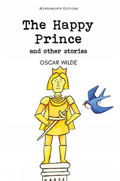 Çbs The Happy Prince Wordsworth Childrens Classics Wordsworth Childrens Classics