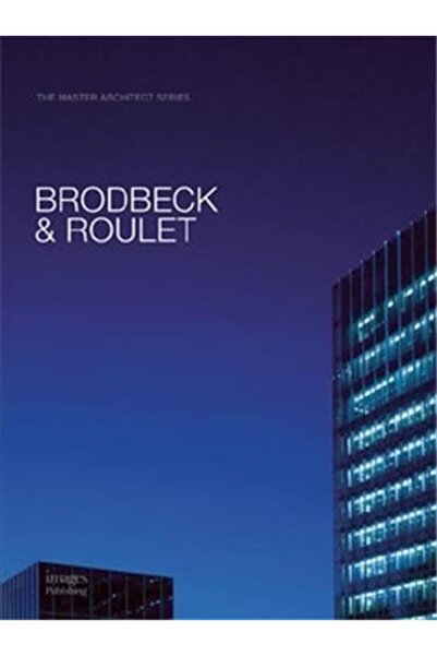 Images Publishing (ACC IMP.) أعمال مختارة وحالية لبرودبيك وروليت، المهندس الم...