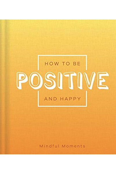 Igloo Books كيف تكون إيجابيًا وسعيدًا