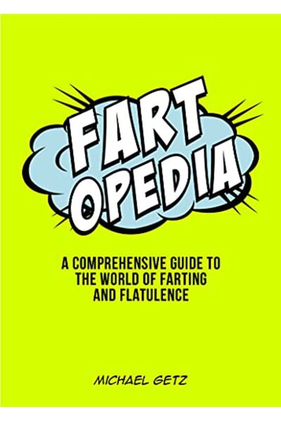 Hachette Fartopedia كل ما لم تكن بحاجة إلى معرفته وأكثر