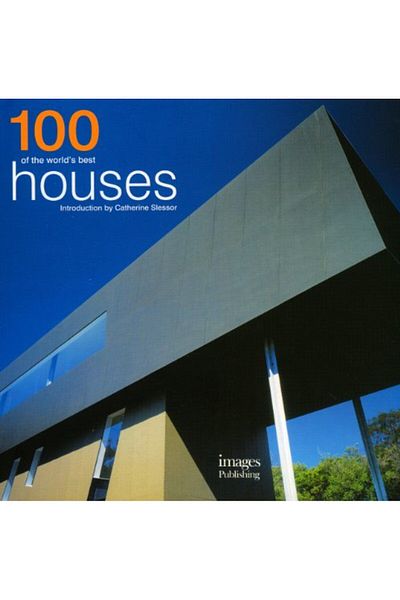 Ingram 100 Of The Worlds Best Houses