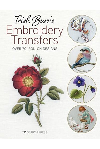 Search Press Trish Burrs Embroidery Transfers Over 70 Ironon Designs