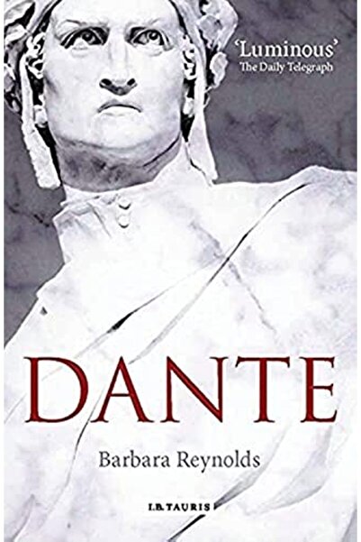 Macmillan Distribution Dante The Poet The Political Thinker The Man