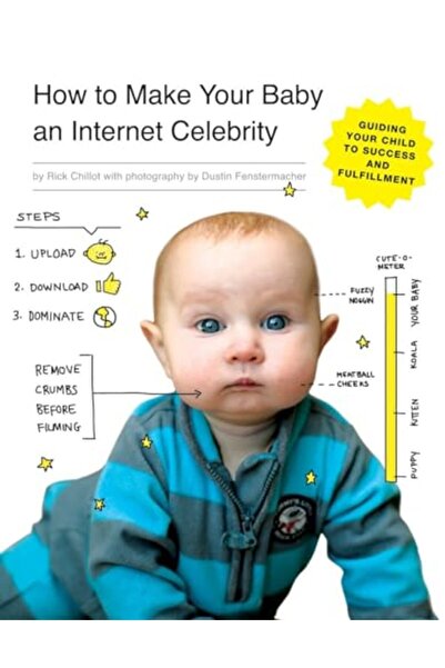 Penguin Random House كيف تجعل طفلك من مشاهير الإنترنت وترشده إلى النجاح والإنجاز