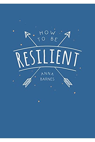 Hachette كيف تكون مرنًا: نصائح وتقنيات تساعدك على استدعاء قوتك الداخلية