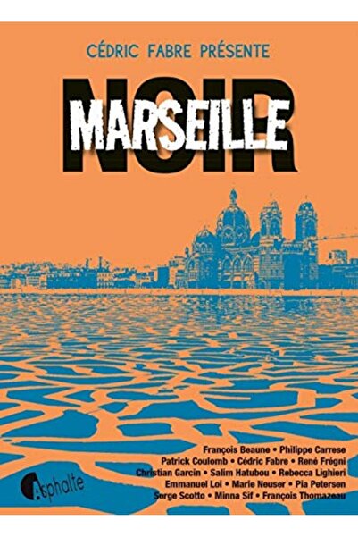 Asphalte مارسيليا نوير