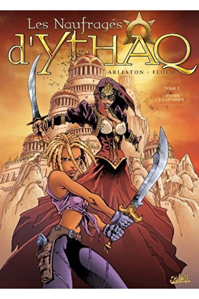 Hachette Distribution Les Naufrag S Dythaq Tome 2 Ophyde La G Min E