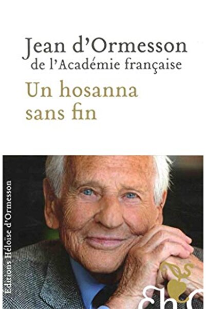 Editions Héloïse d'Ormesson هوسانا بلا نهاية