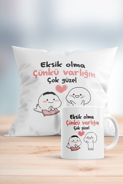 Genel Markalar Eksik Olma Çünkü Varlığın Çok Güzel Baskılı Hediyelik Yastık V...