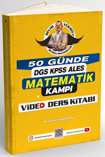 Bıyıklı Matematik 50 Günde DGS - KPSS - ALES Matematik Kampı Video Ders Kitabı Selim Yüksel