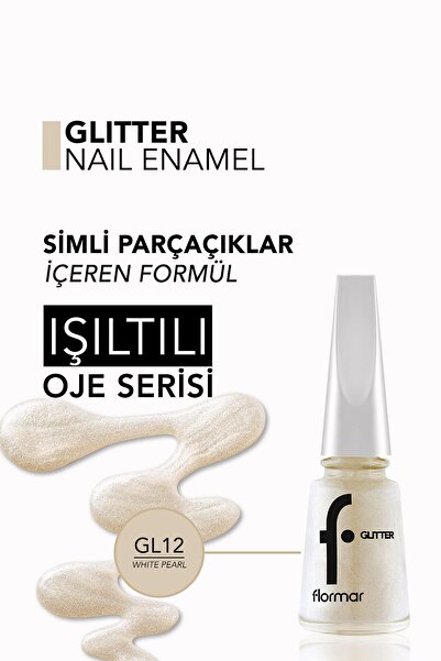 Flormar Yoğun Simli Şeffaf Oje - Glitter Nail Enamel - Gl012 Whıte Pearl-8682536049856