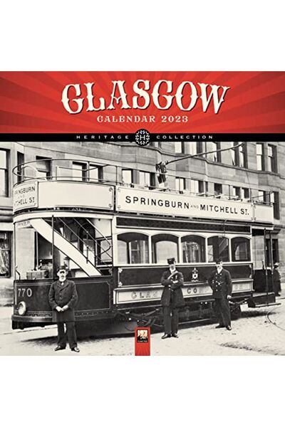 Hachette Glasgow Heritage Wall Calendar 2023