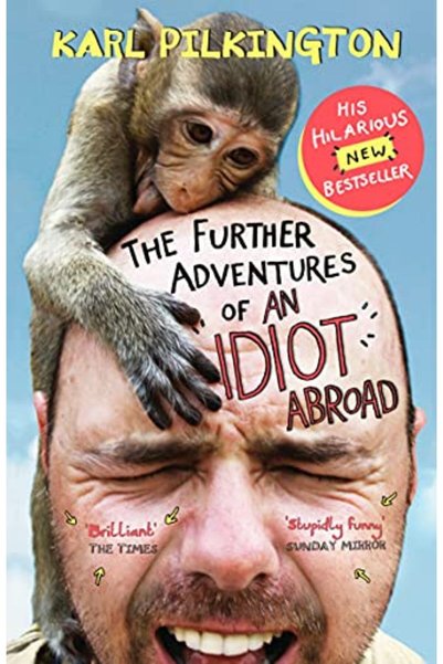 Harper Collins The Further Adventures Of An Idiot Abroad