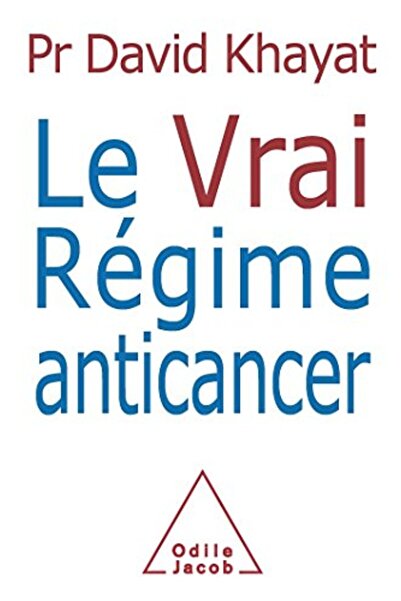 Odile Jacob Le Vrai Regime Anticancer
