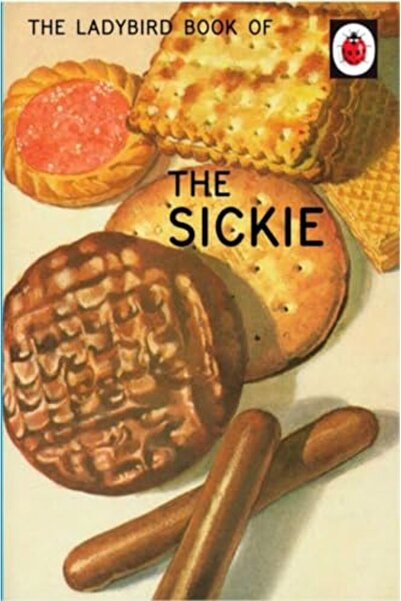 Penguin Random House The Ladybird Book Of The Sickie Ladybirds For Grownups