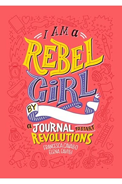 Harper Collins أنا فتاة متمردة مجلة لبدء الثورات