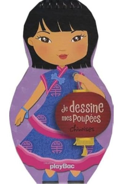 Hachette Je Dessine Mes Poupees Chinoises