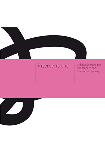 Hachette Interventions A Dialogue Between The Modern And The Contemporary
