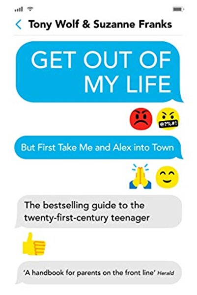 Hachette Get Out Of My Life The Bestselling Guide To The Twentyfirstcentury T...