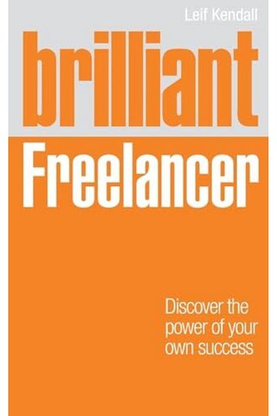 Pearson Brilliant Freelancer Discover The Power Of Your Own Success