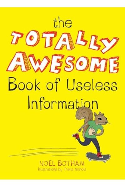 Penguin Random House The Totally Awesome Book Of Useless Information