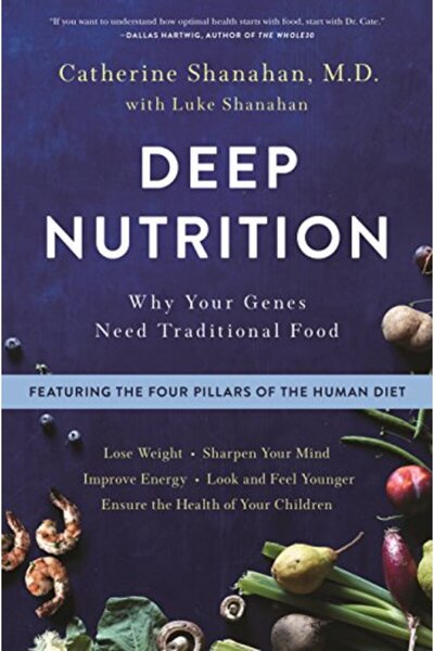 Macmillan Distribution Deep Nutrition: Why Your Genes Need Traditional Food