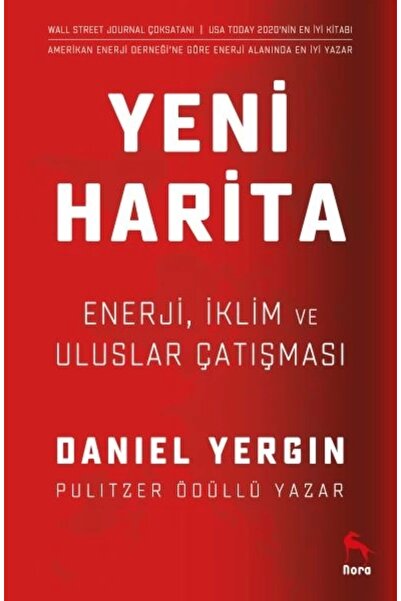 Nora Kitap Yeni Harita: Enerji İklim ve Uluslar Çatışması