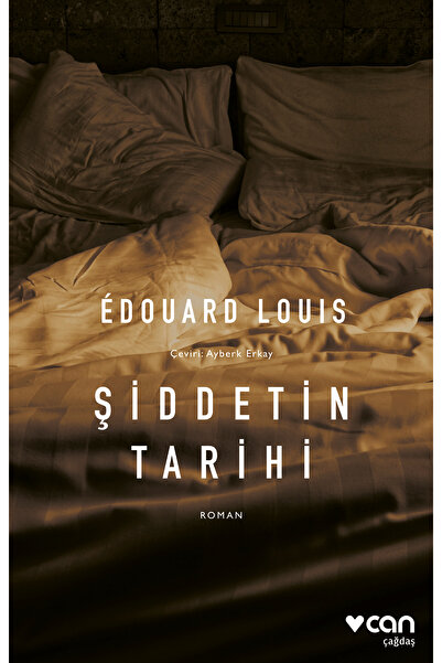 Can Yayınları Şiddetin Tarihi Edouard Louis Kitabı 184 Sayfa