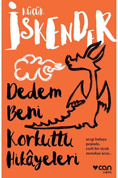 CAN Dedem Beni Korkuttu Hikâyeleri
